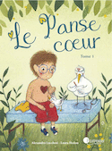 Panse coeur (Le), t. 01